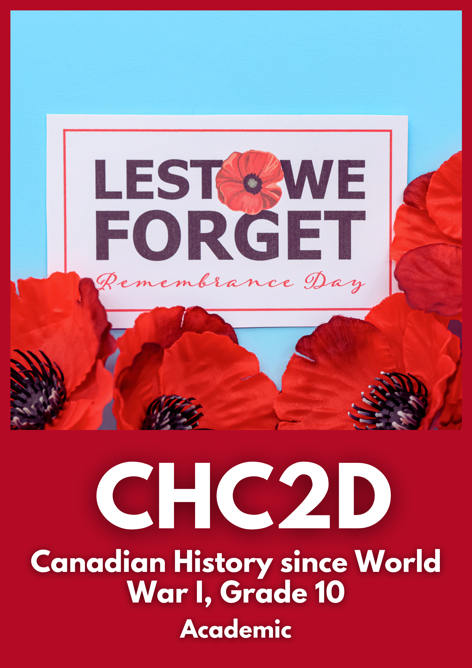 Canadian History since World War I, Grade 10, Academic (CHC2D)